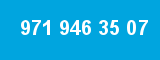 971 946 35 07